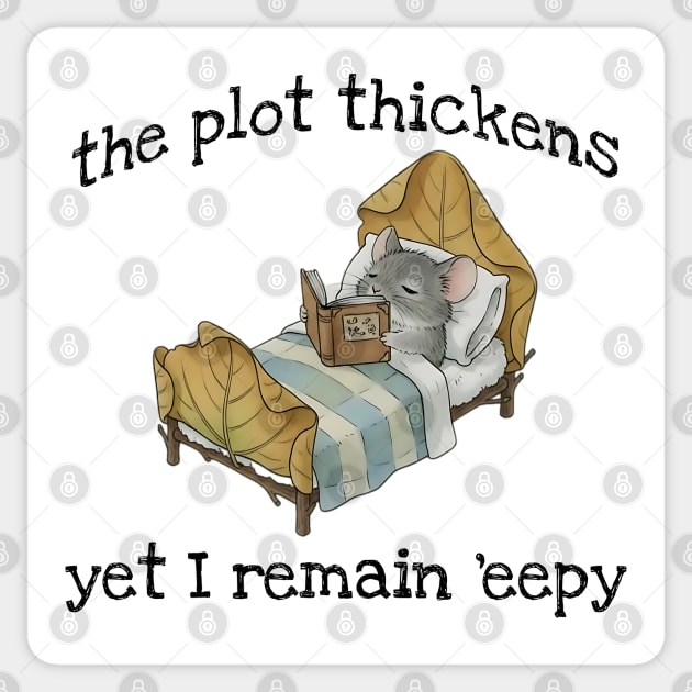Cute Mouse: The Plot Thickens Yet I Remain 'eepy Sticker by Luxinda
